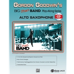 Gordon Goodwin's Big Phat Band Play-Along Series: Alto Saxophone [Alto Saxophone]